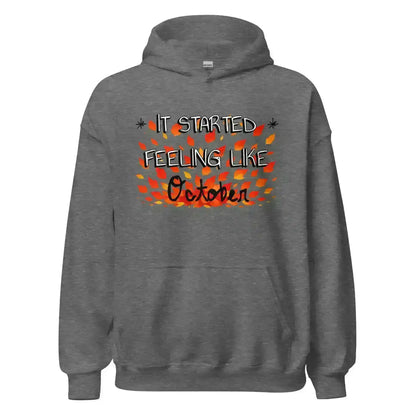 It Started Feeling Like October Jack's Mannequin Inspired Pullover Hoodie - Cady Creations