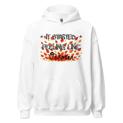 It Started Feeling Like October Jack's Mannequin Inspired Pullover Hoodie - Cady Creations