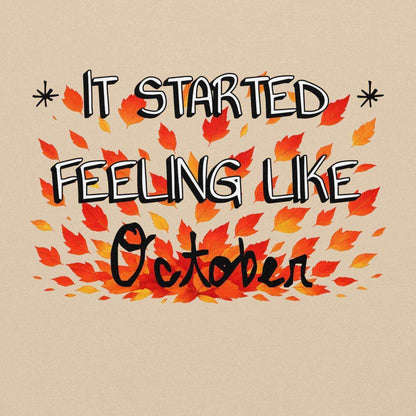 It Started Feeling Like October Jack's Mannequin Inspired Pullover Hoodie - Cady Creations