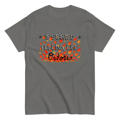 It Started Feeling Like October Jack's Mannequin Inspired Unisex Tee - Cady Creations