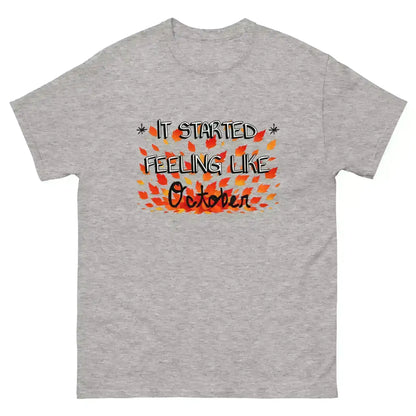 It Started Feeling Like October Jack's Mannequin Inspired Unisex Tee - Cady Creations