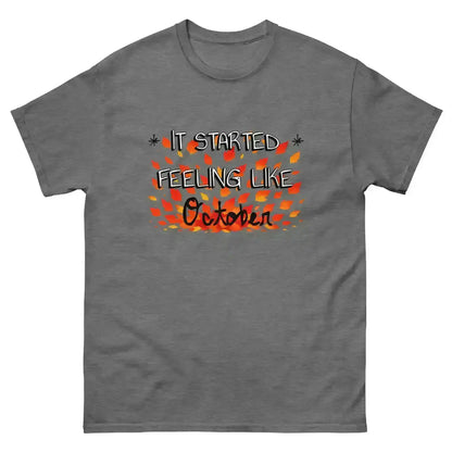 It Started Feeling Like October Jack's Mannequin Inspired Unisex Tee - Cady Creations