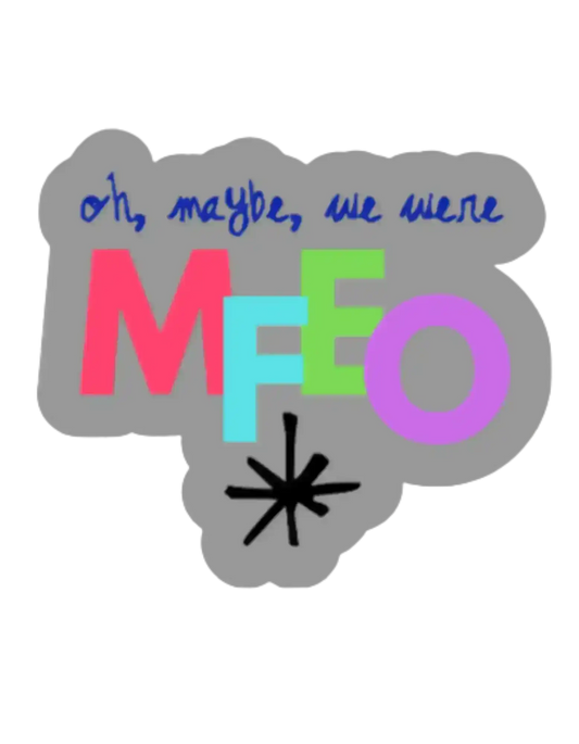  Jack's Mannequin MFEO Lyric Inspired - Premium Vinyl Sticker - Cady Creations