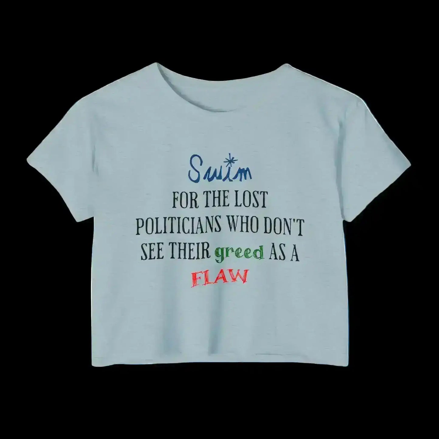 "Swim For The Lost Politicians Who Don't See Their Greed As A Flaw" - Jack's Mannequin Swim Lyric Inspired Crop Top - Cady Creations