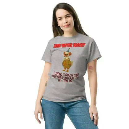 John Wayne Goosey - Unisex Tee - Cady Creations
