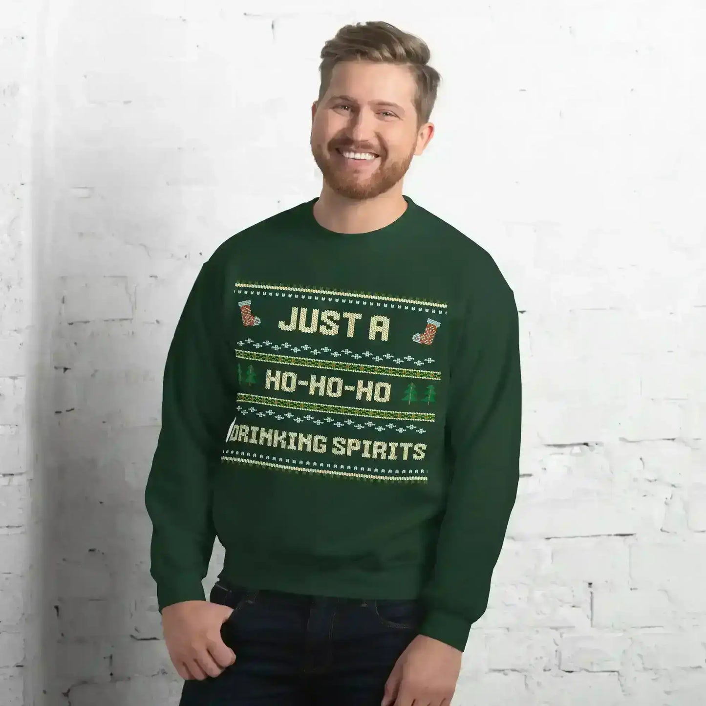 Just A Ho-Ho-Ho Drinking Spirits Ugly Christmas Unisex Sweatshirt - Cady Creations