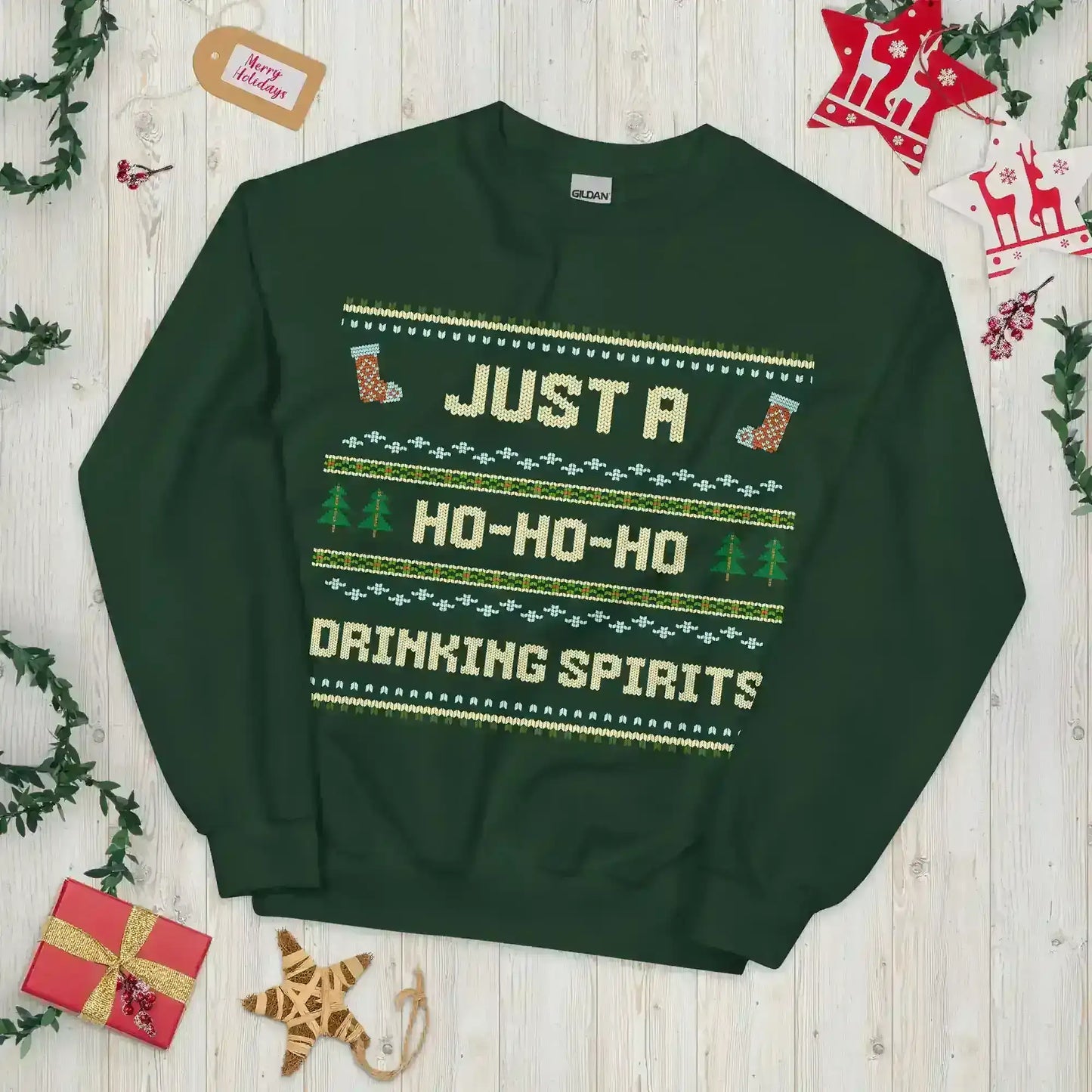 Just A Ho-Ho-Ho Drinking Spirits Ugly Christmas Unisex Sweatshirt - Cady Creations