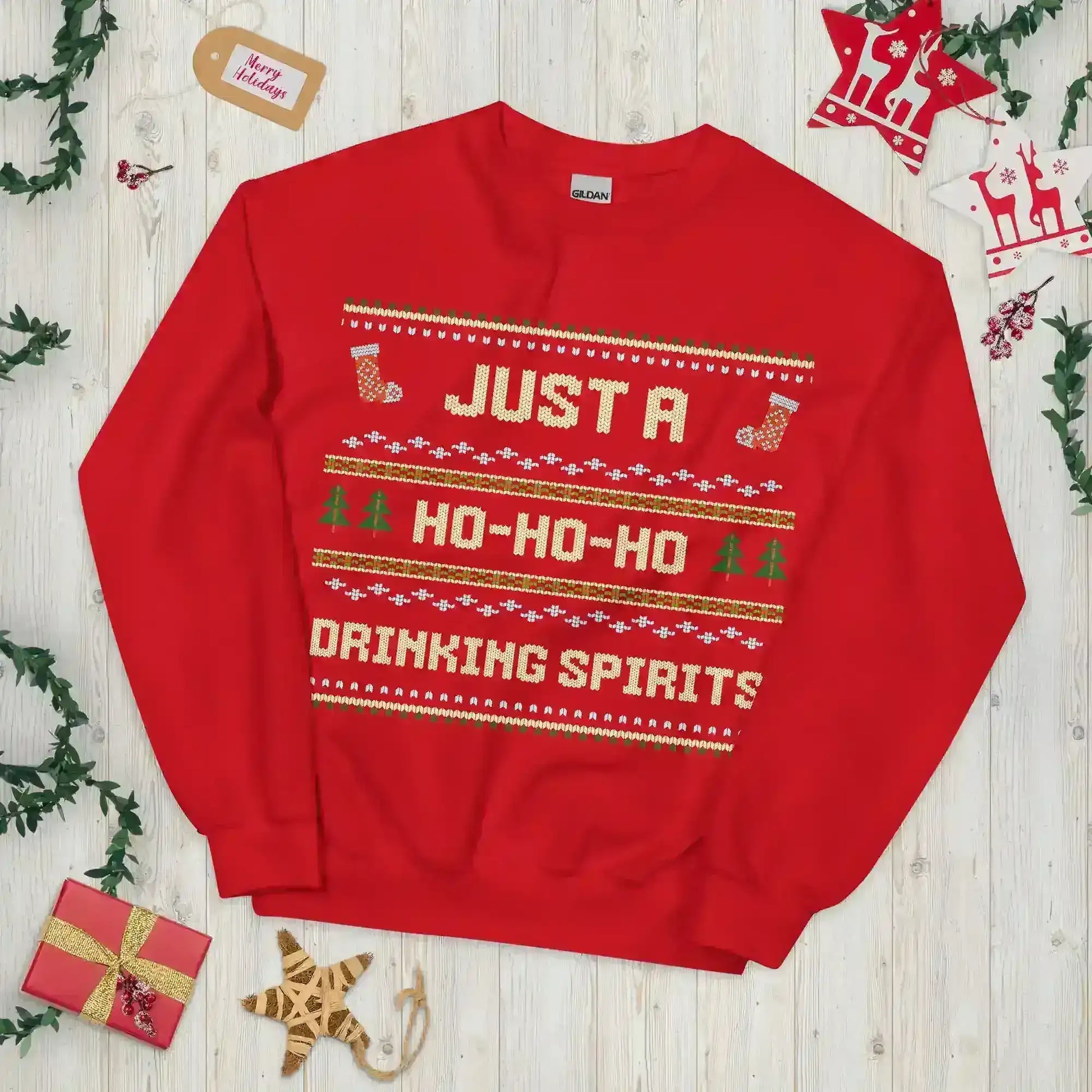 Just A Ho-Ho-Ho Drinking Spirits Ugly Christmas Unisex Sweatshirt - Cady Creations