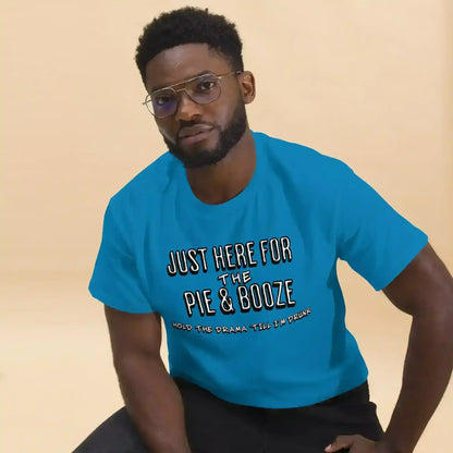 Just Here For The Pie & Booze Unisex Tee - Cady Creations
