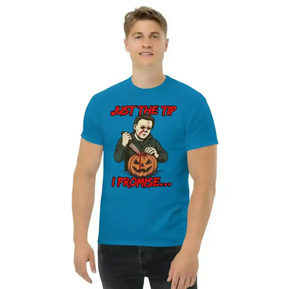 Just The Tip I Promise Unisex Tee - Dark Halloween Humor - Cady Creations