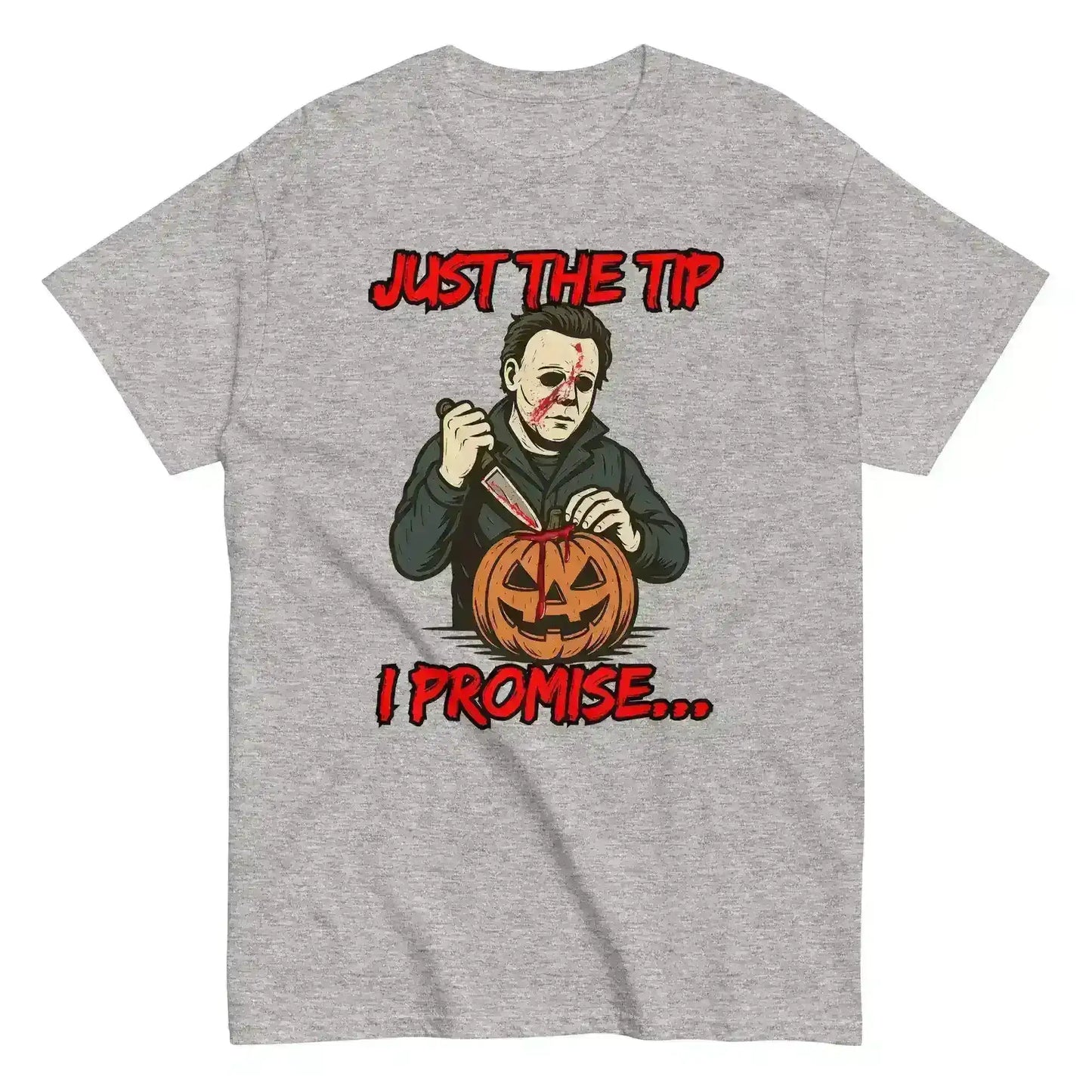 Just The Tip I Promise Unisex Tee - Dark Halloween Humor - Cady Creations