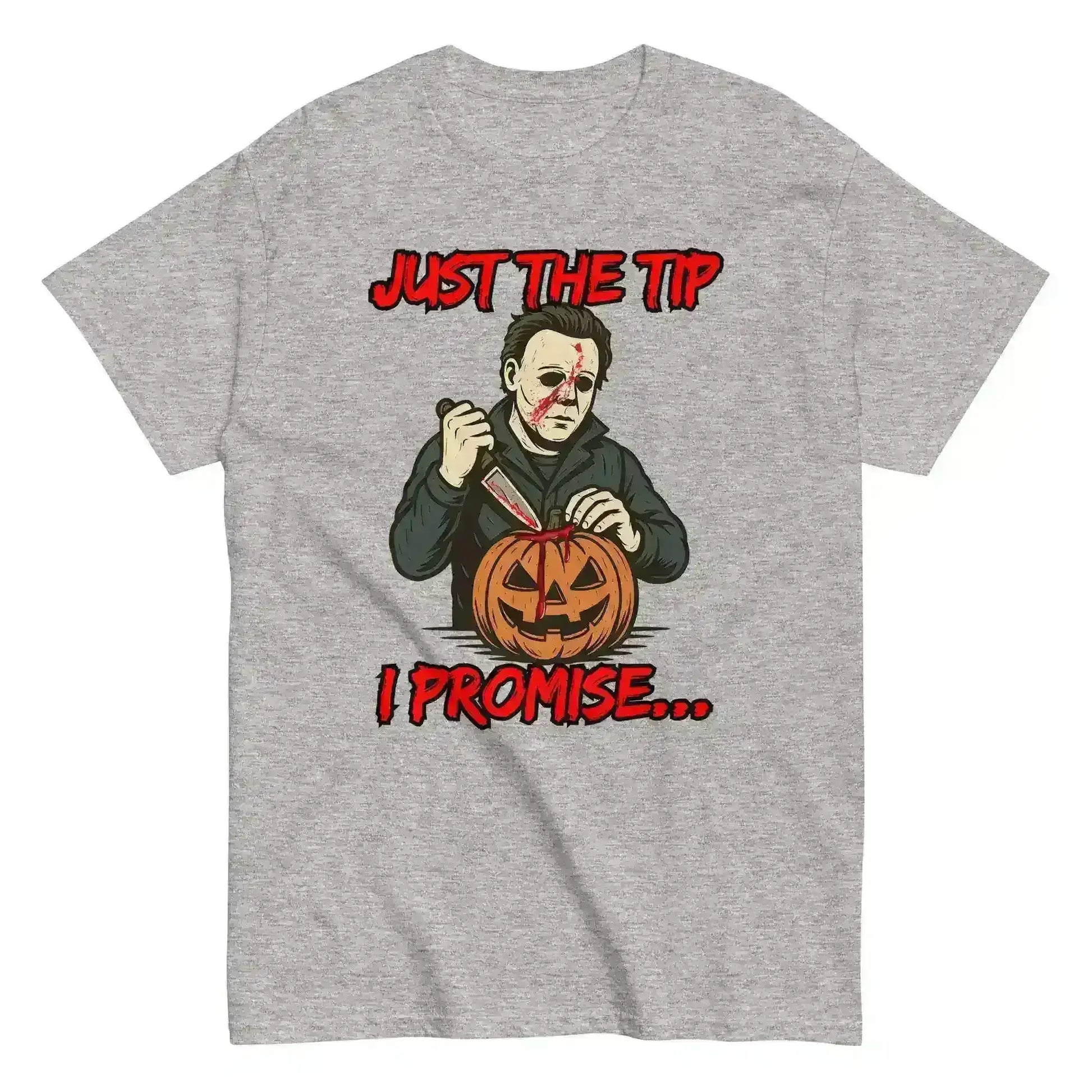 Just The Tip I Promise Unisex Tee - Dark Halloween Humor - Cady Creations