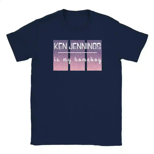 Ken Jennings Is My Homeboy - Unisex Tee - Cady Creations