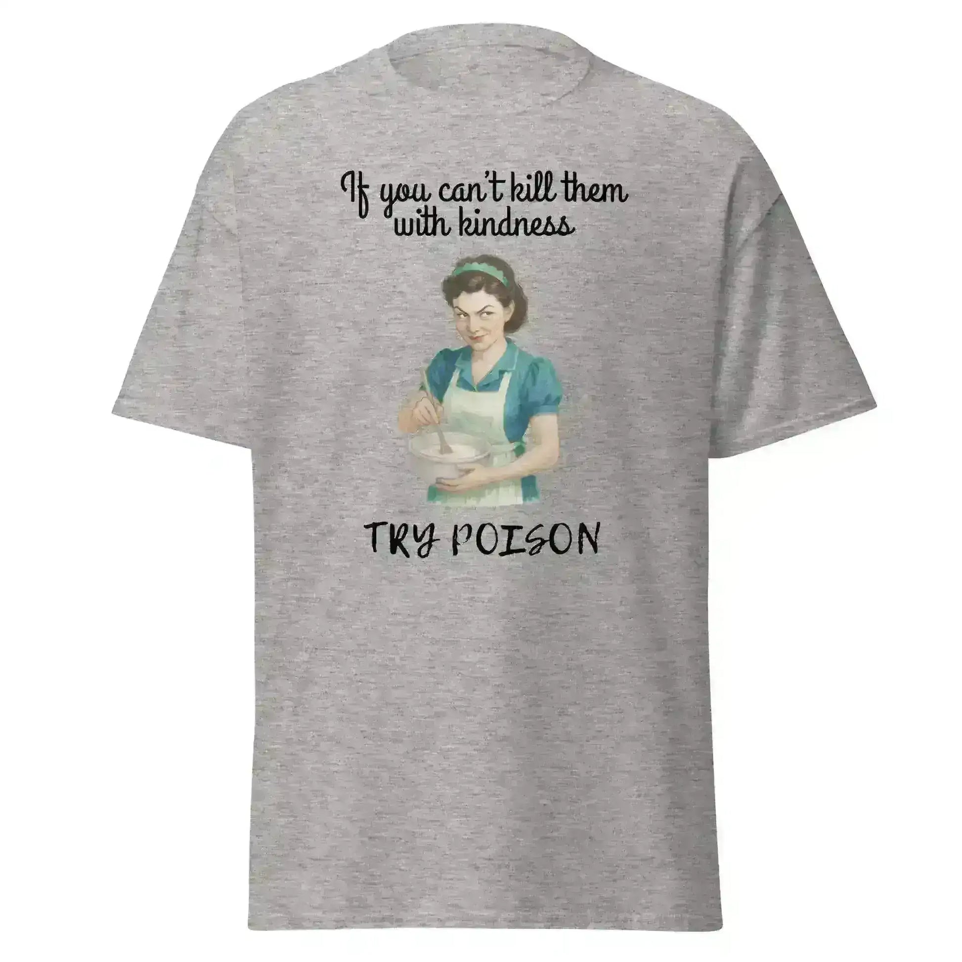 Kill Them With Kindness - Unisex Tee - Cady Creations