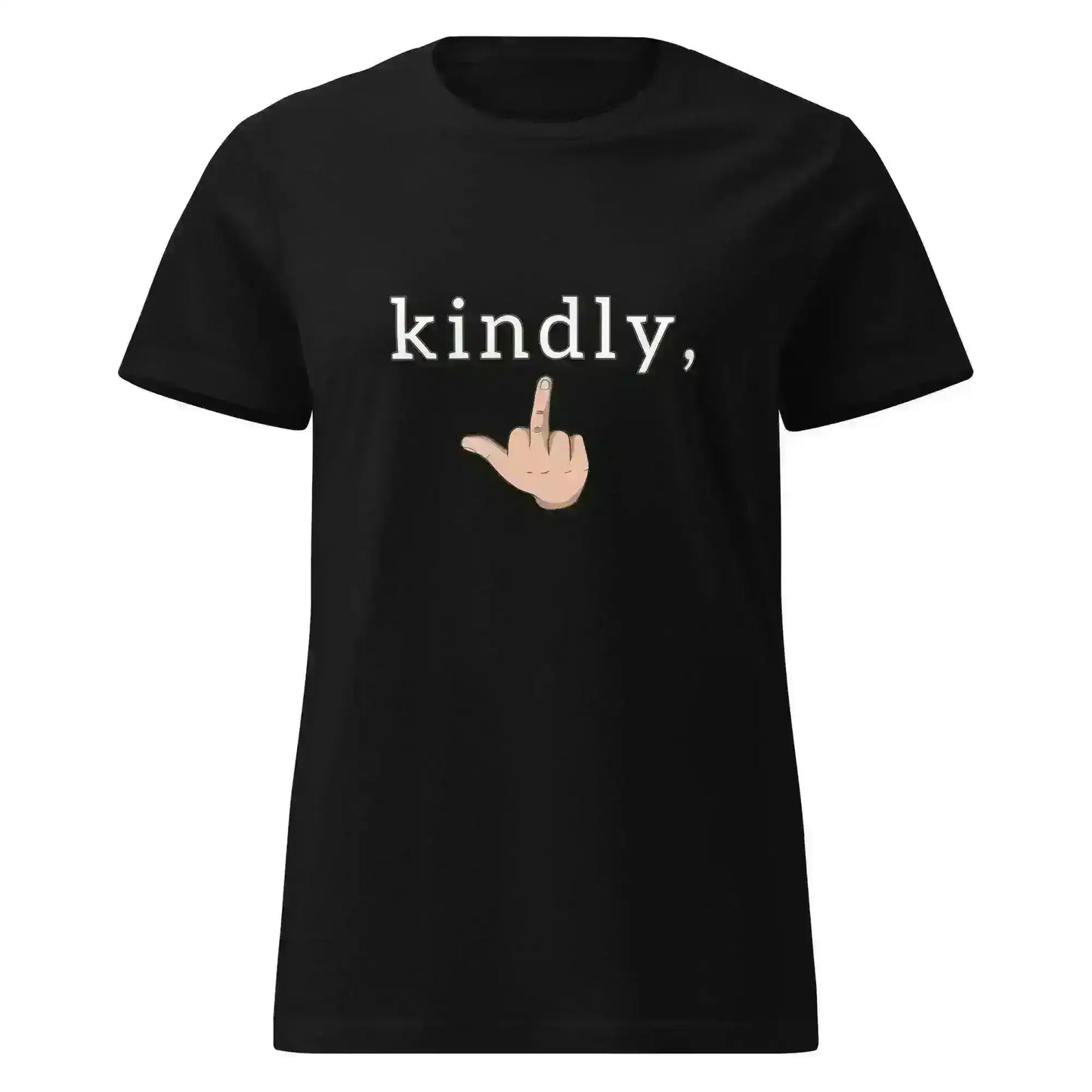 Kindly Middle Finger - Fitted Tee - Cady Creations