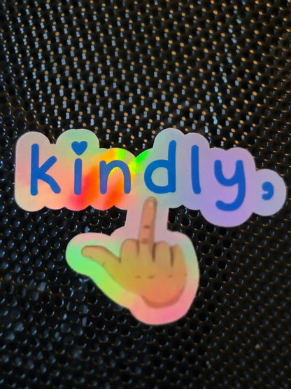  Kindly Middle Finger - Premium Vinyl Sticker - Cady Creations