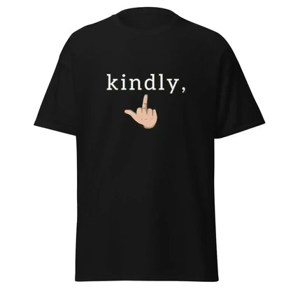 Kindly Middle Finger - Unisex Tee - Cady Creations