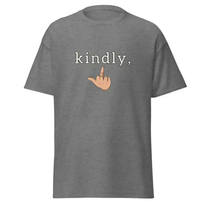 Kindly Middle Finger - Unisex Tee - Cady Creations