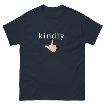 Kindly Middle Finger - Unisex Tee - Cady Creations