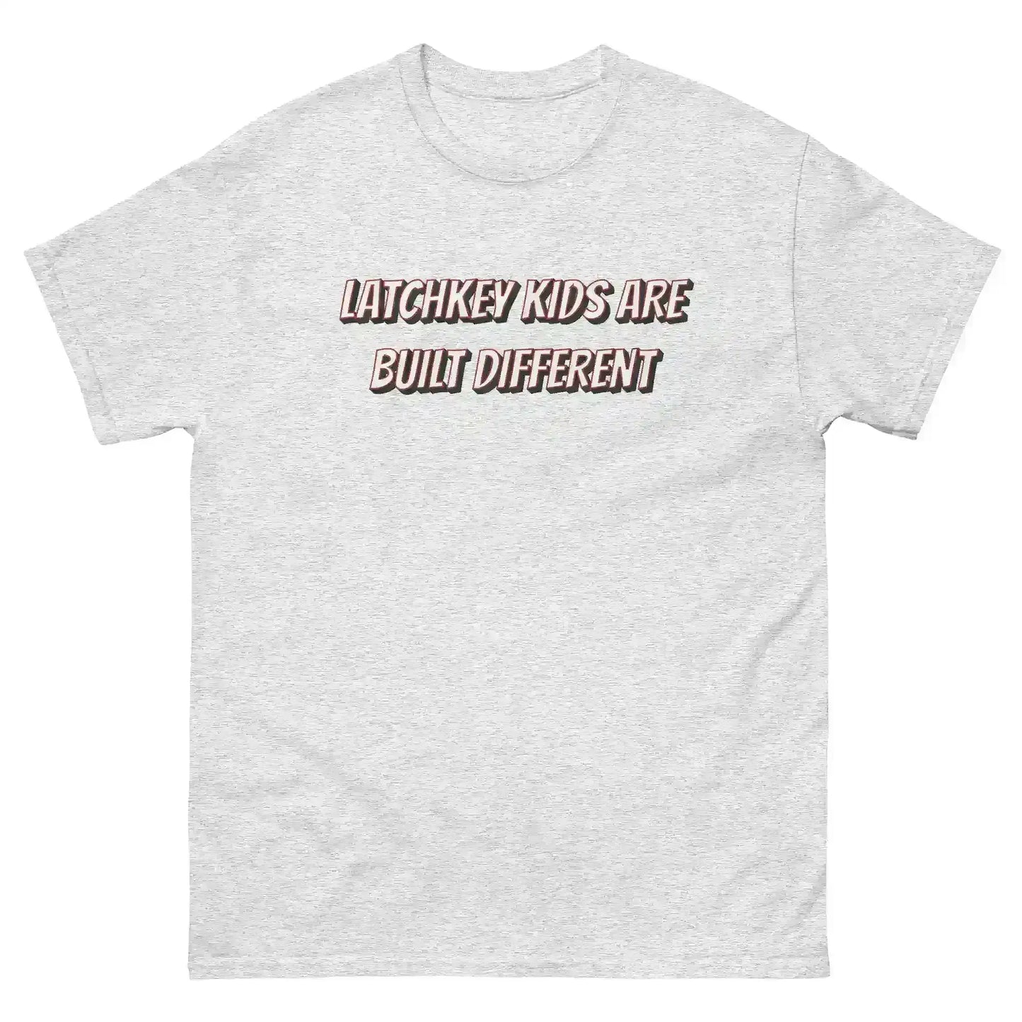 Latchkey Kids Are Built Different Unisex Tee - Cady Creations