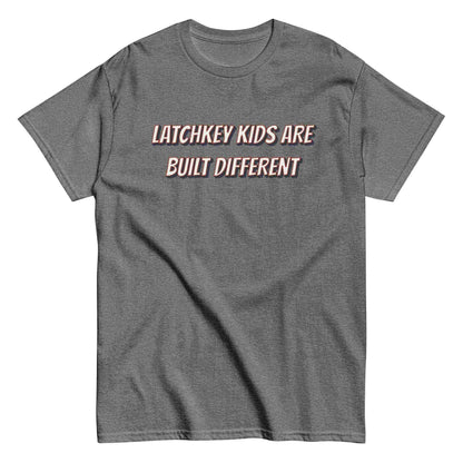 Latchkey Kids Are Built Different Unisex Tee - Cady Creations