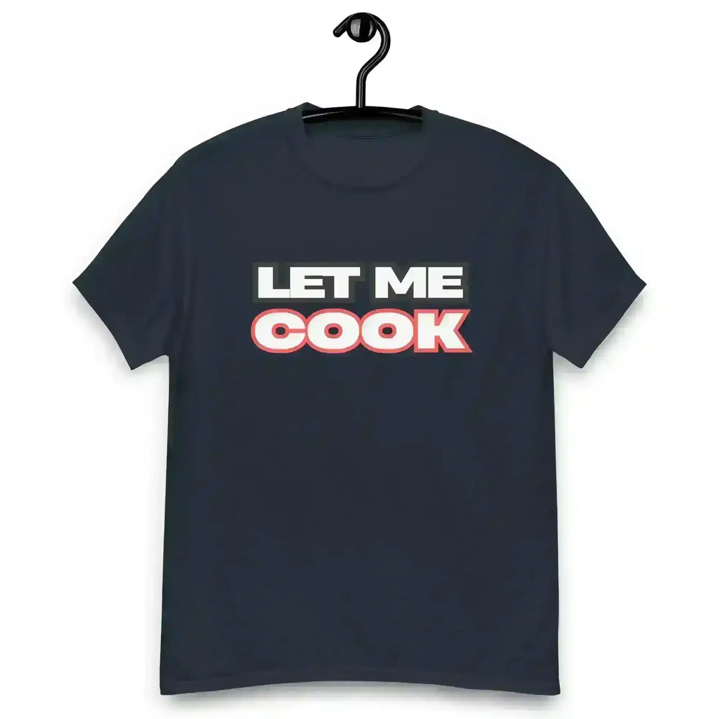 Let Me Cook - Unisex Tee - Cady Creations