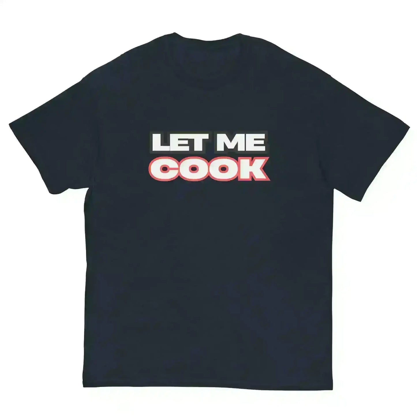 Let Me Cook - Unisex Tee - Cady Creations