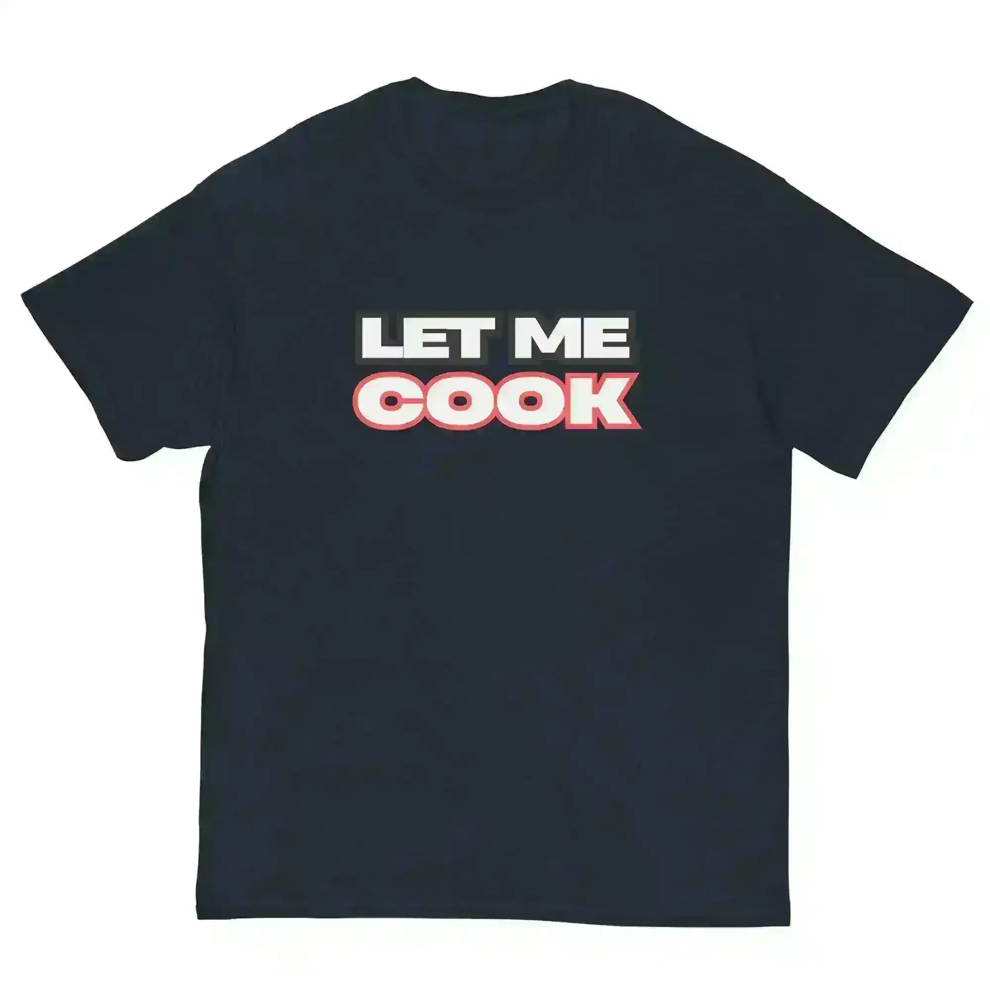 Let Me Cook - Unisex Tee - Cady Creations