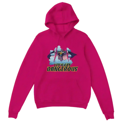 Let's Get Dangerous - Pullover Hoodie - Cady Creations