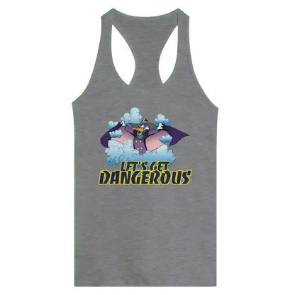 Let's Get Dangerous - Racerback Tank - Cady Creations