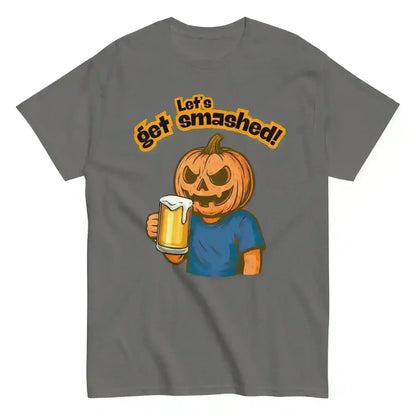 Let's Get Smashed Unisex Tee - Halloween Drinking Humor - Cady Creations