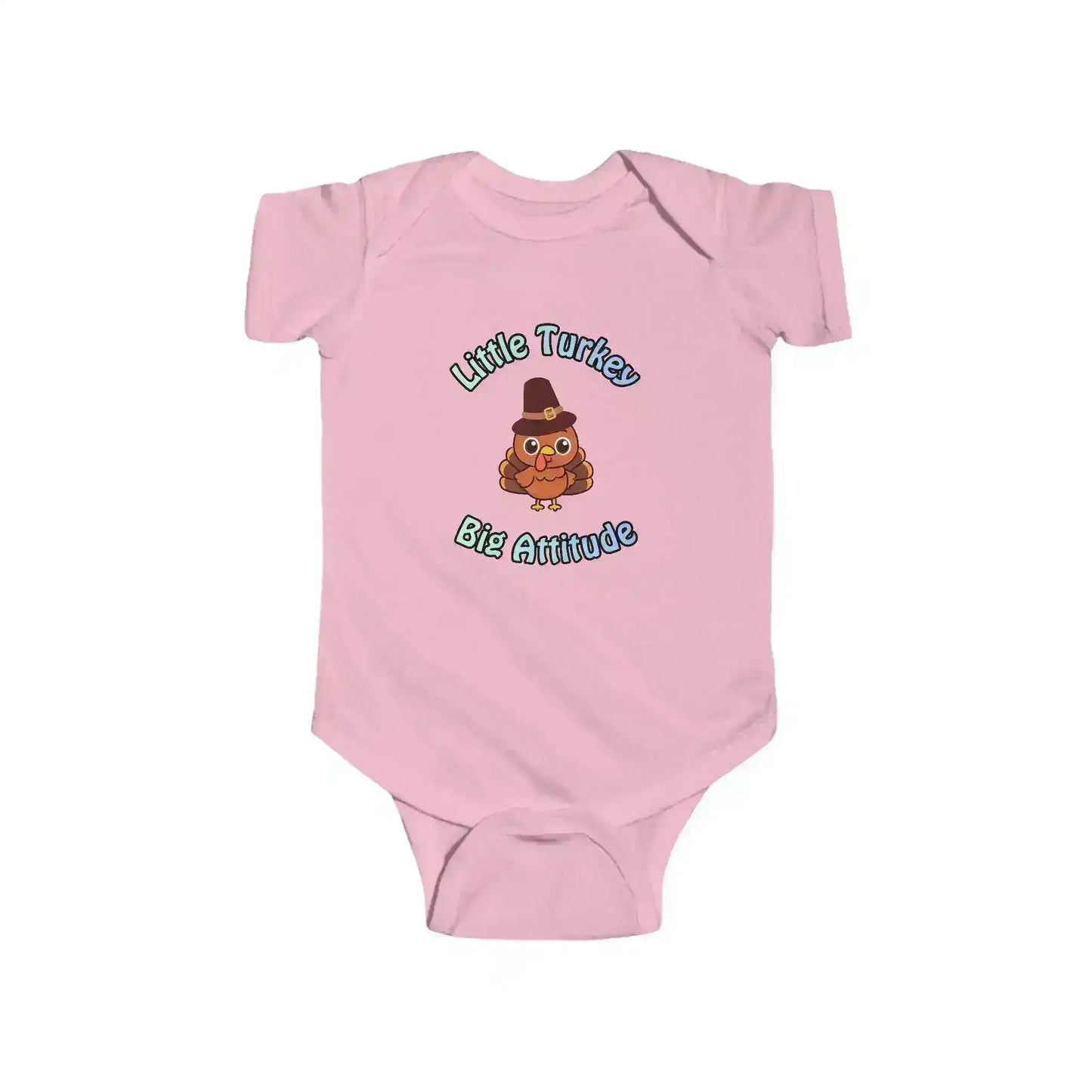  Little Turkey Big Attitude - Baby Onesie - Cady Creations
