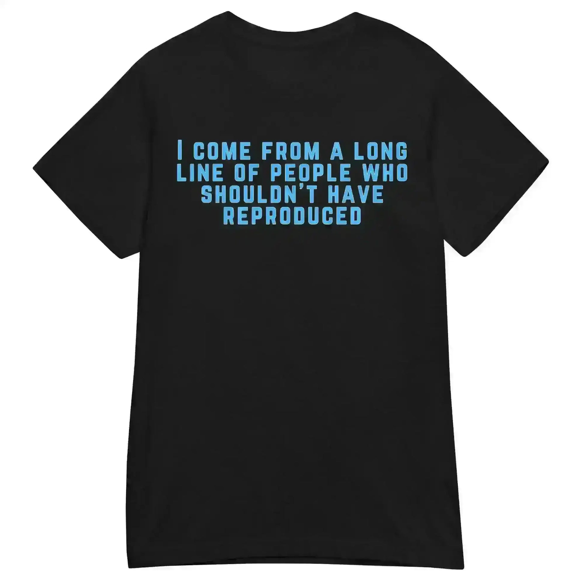 Long Line of Questionable Reproduction - Fitted Tee - Cady Creations