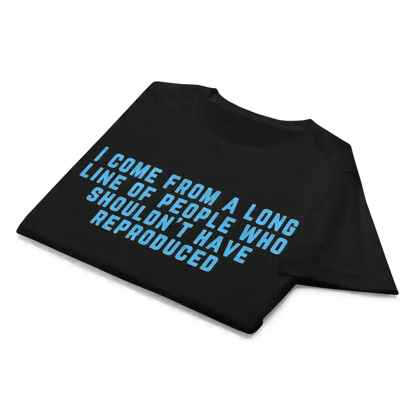 Long Line of Questionable Reproduction - Fitted Tee - Cady Creations