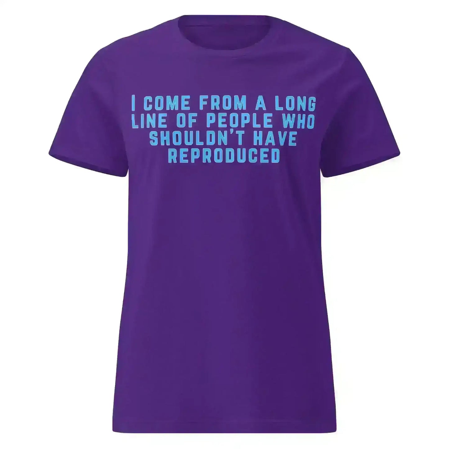Long Line of Questionable Reproduction - Fitted Tee - Cady Creations