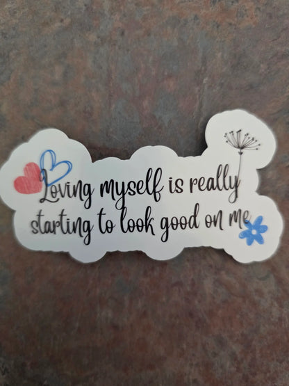  Loving Myself - Premium Vinyl Sticker - Cady Creations