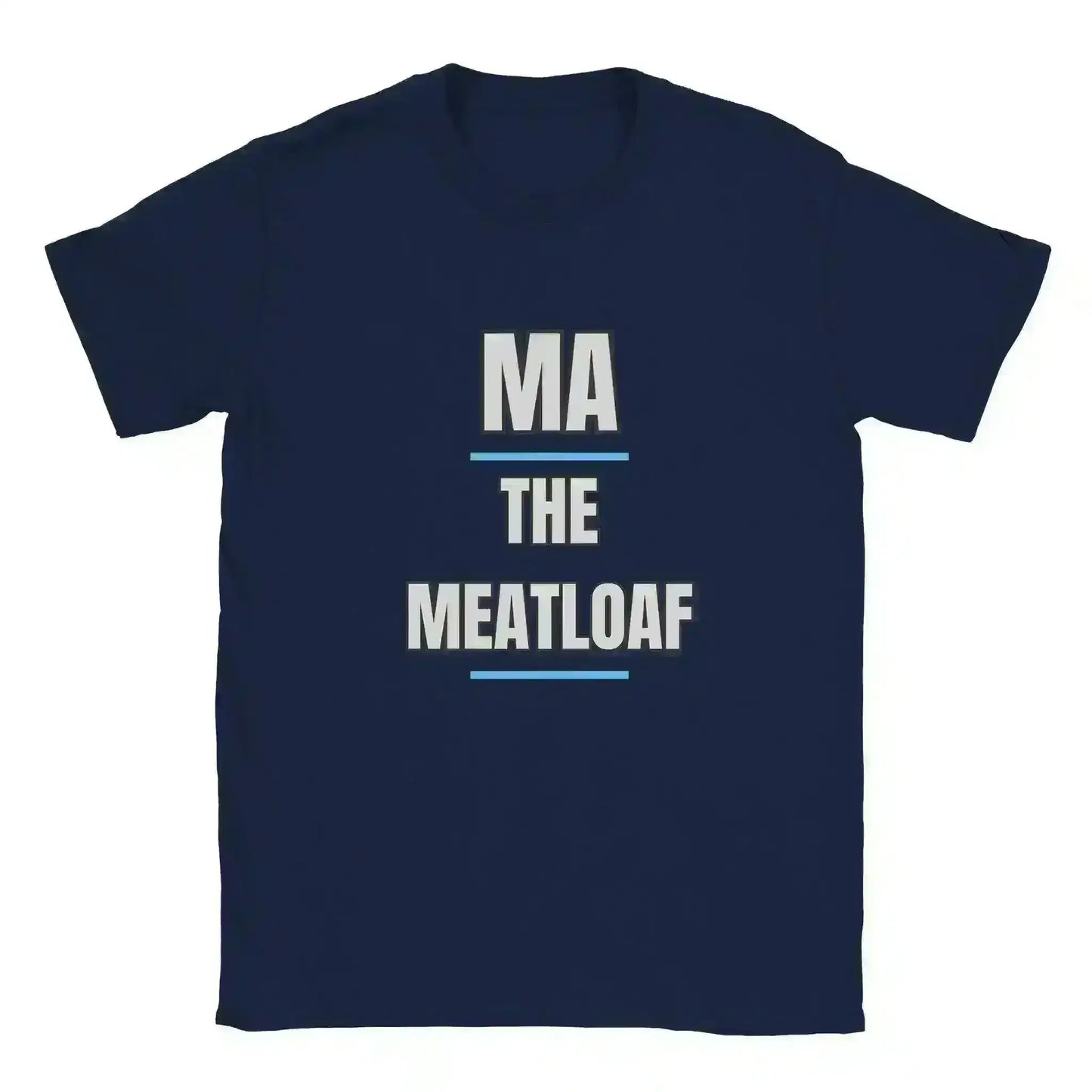MA THE MEATLOAF Wedding Crashers Unisex Tee - Cady Creations