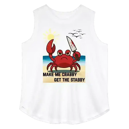 Make Me Crabby Get The Stabby - Curvy Tank - Cady Creations