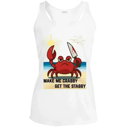 Make Me Crabby Get The Stabby - Racerback Tank - Cady Creations