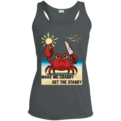 Make Me Crabby Get The Stabby - Racerback Tank - Cady Creations