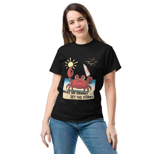 Make Me Crabby Get The Stabby True Crime Humor Unisex Graphic Tee - Cady Creations