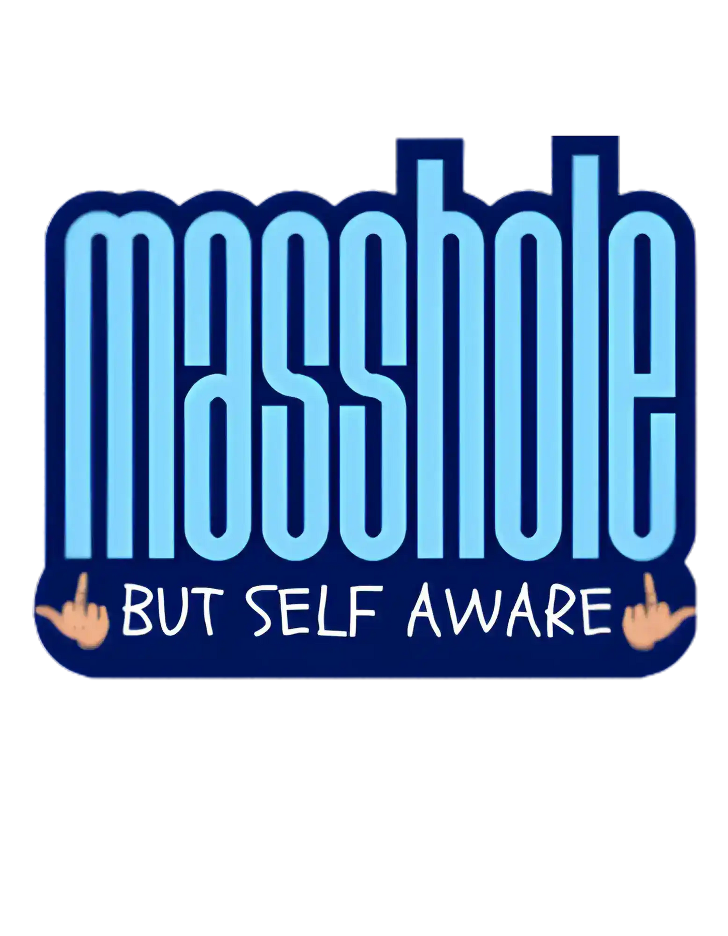Masshole But Self Aware Vinyl Sticker | Funny Massachusetts Humor