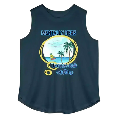 Mentally Here Because Fuck Adulting Women's Curvy Relaxed Tank Top - Cady Creations
