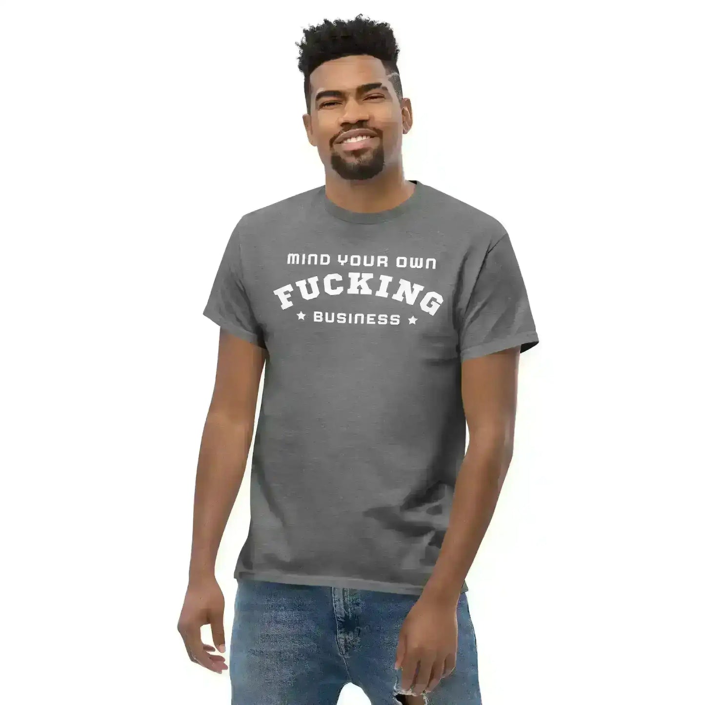 Mind Your F Business - Unisex Tee - Cady Creations