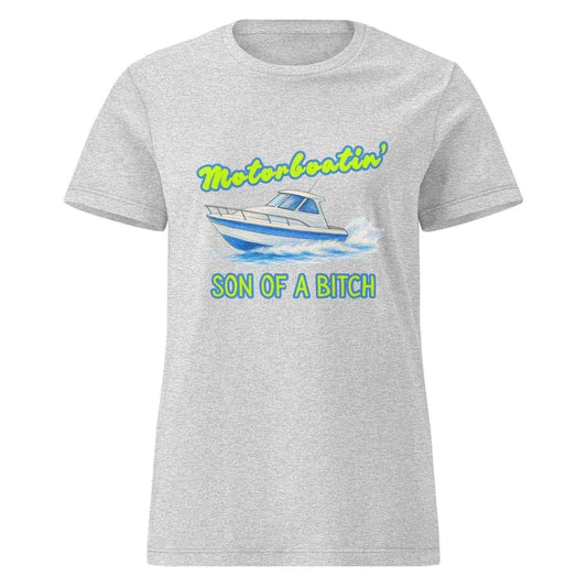 Motorboatin' Son of A Bitch Wedding Crashers - Fitted Tee - Cady Creations
