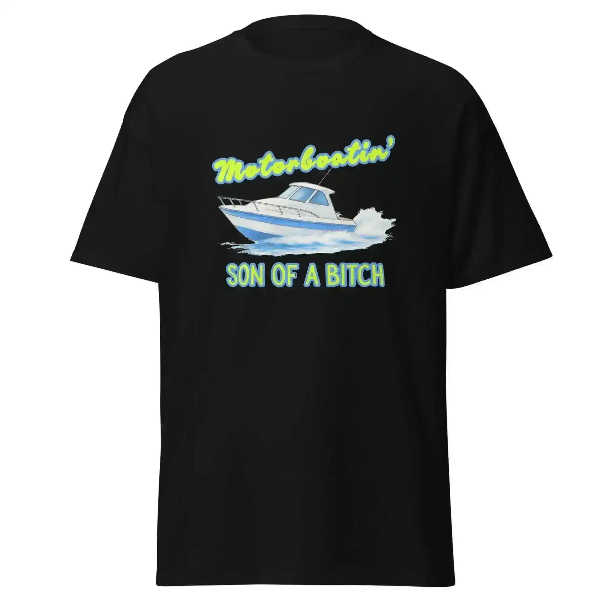 Motorboatin Son of A Bitch Wedding Crashers Unisex Graphic Tee - Cady Creations