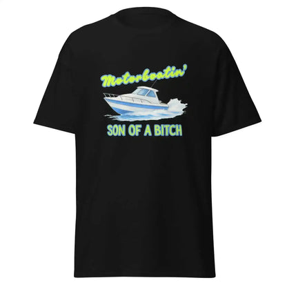 Motorboatin Son of A Bitch Wedding Crashers Unisex Graphic Tee - Cady Creations
