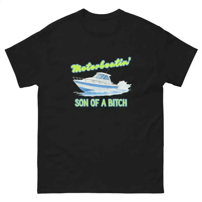 Motorboatin Son of A Bitch Wedding Crashers - Unisex Tee - Cady Creations