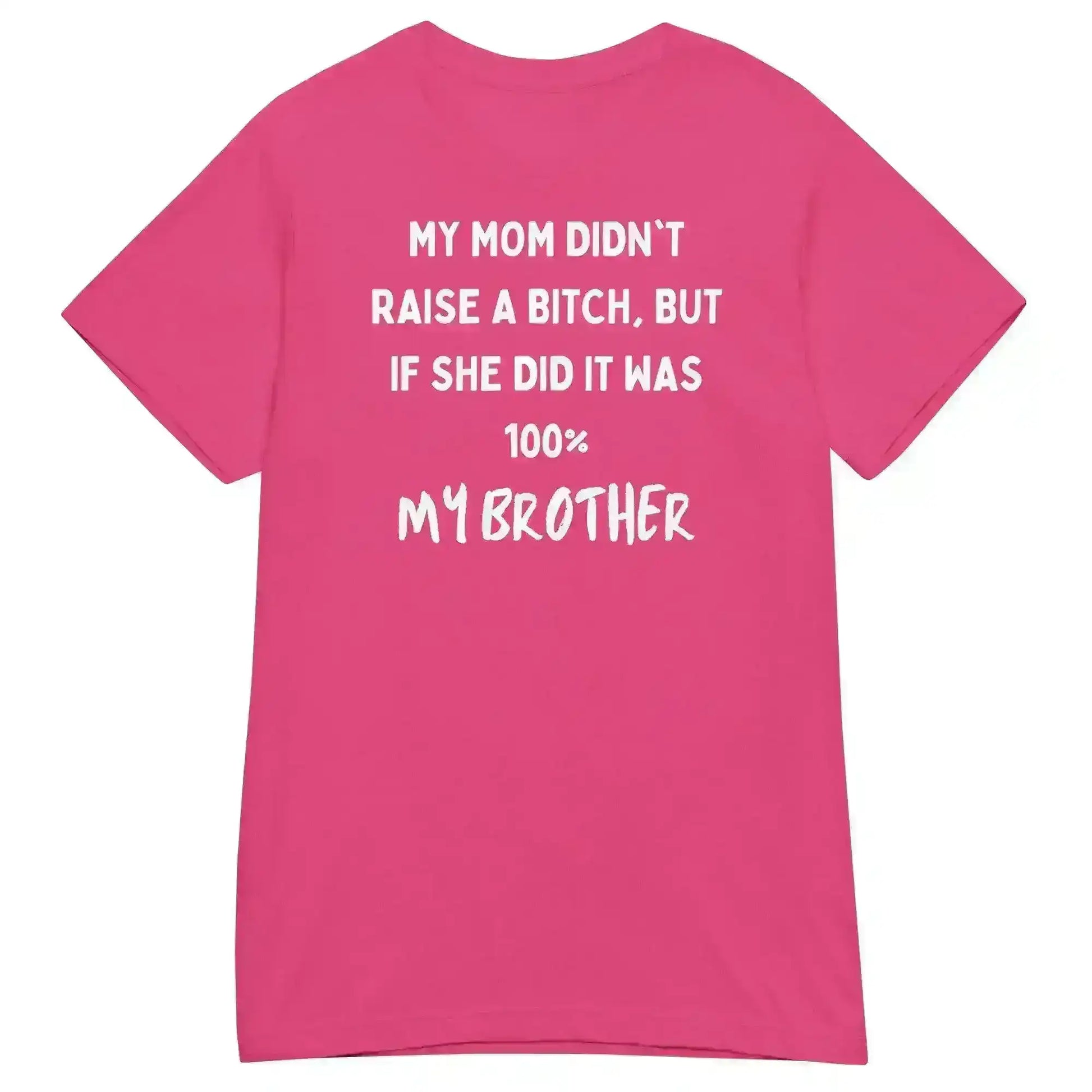 My Brother Is The Problem Sibling - Fitted Tee - Cady Creations