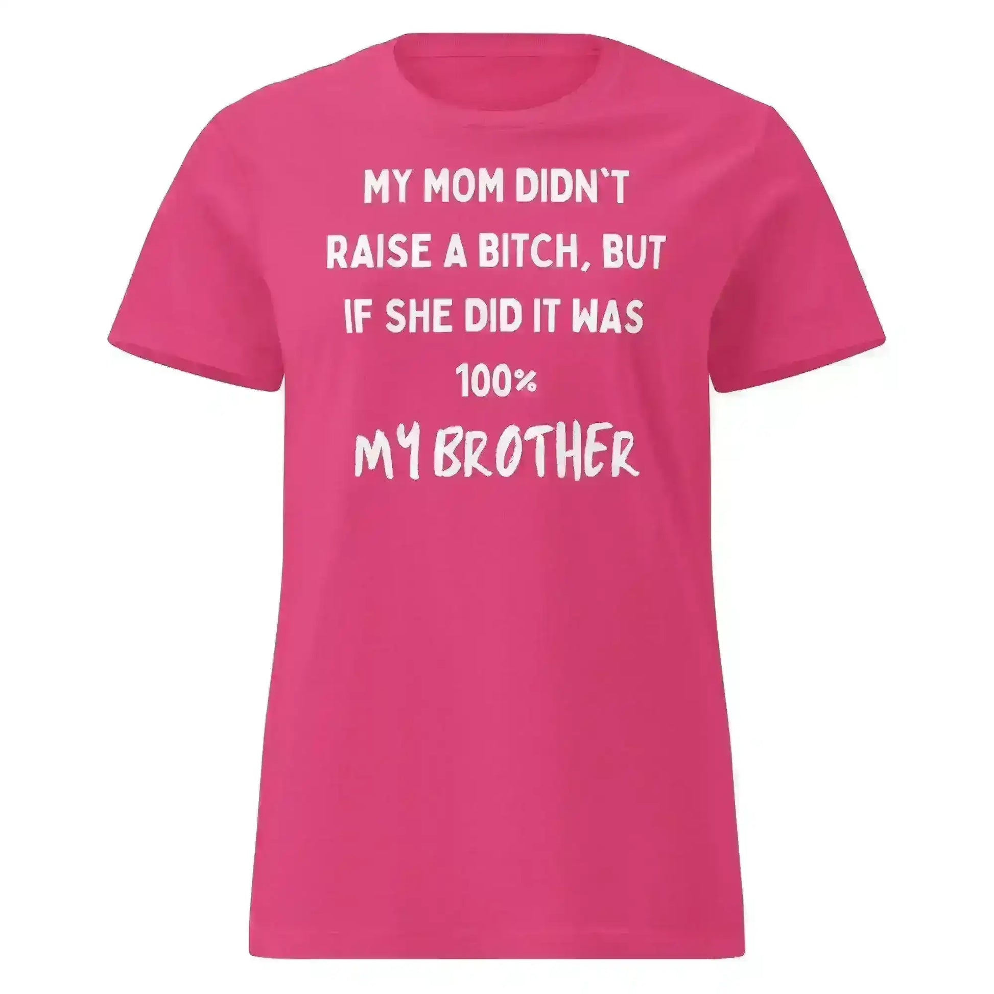 My Brother Is The Problem Sibling - Fitted Tee - Cady Creations